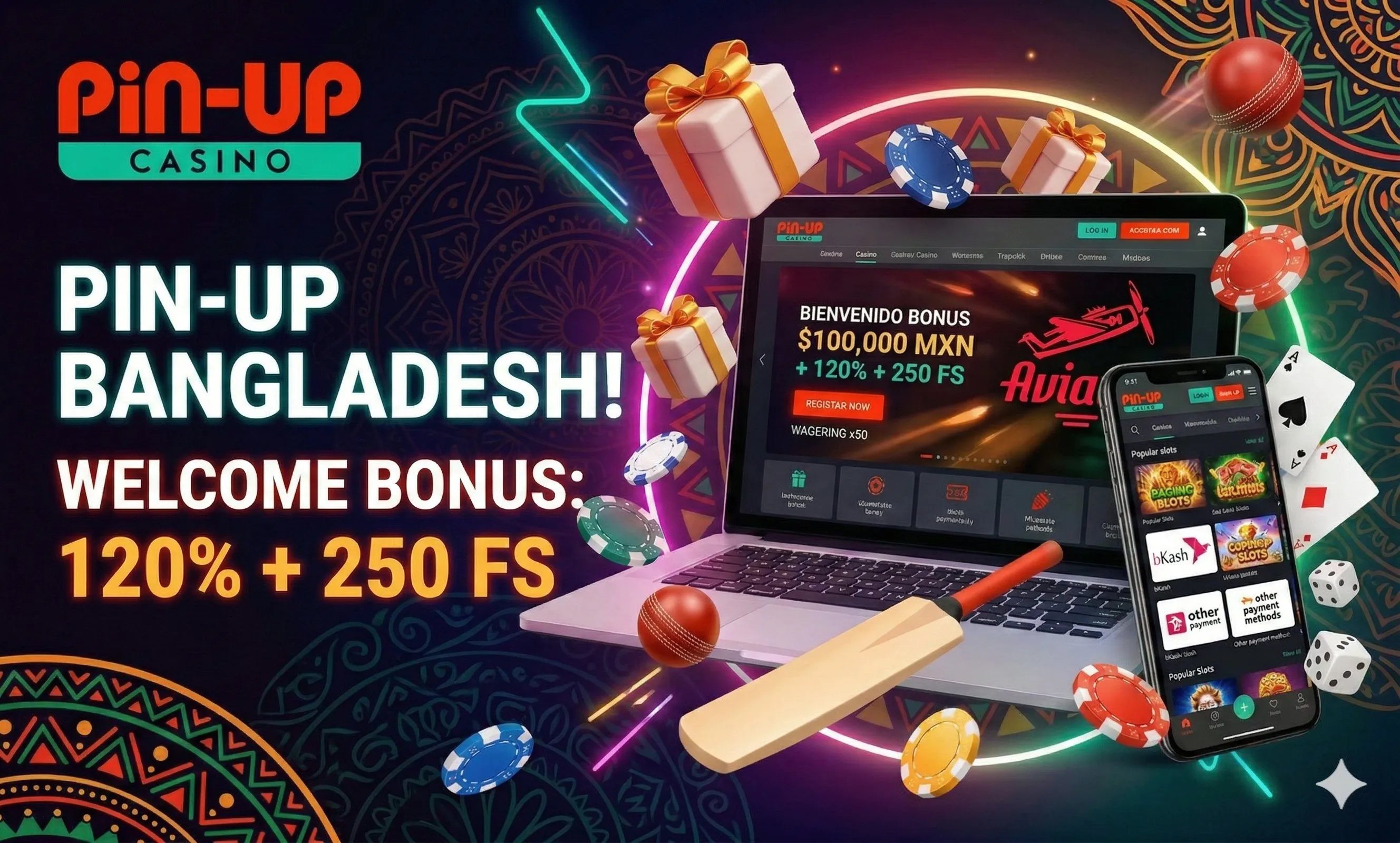 পিন আপ ওয়েলকাম বোনাস ১২০% ২৫০ FS বাংলাদেশ